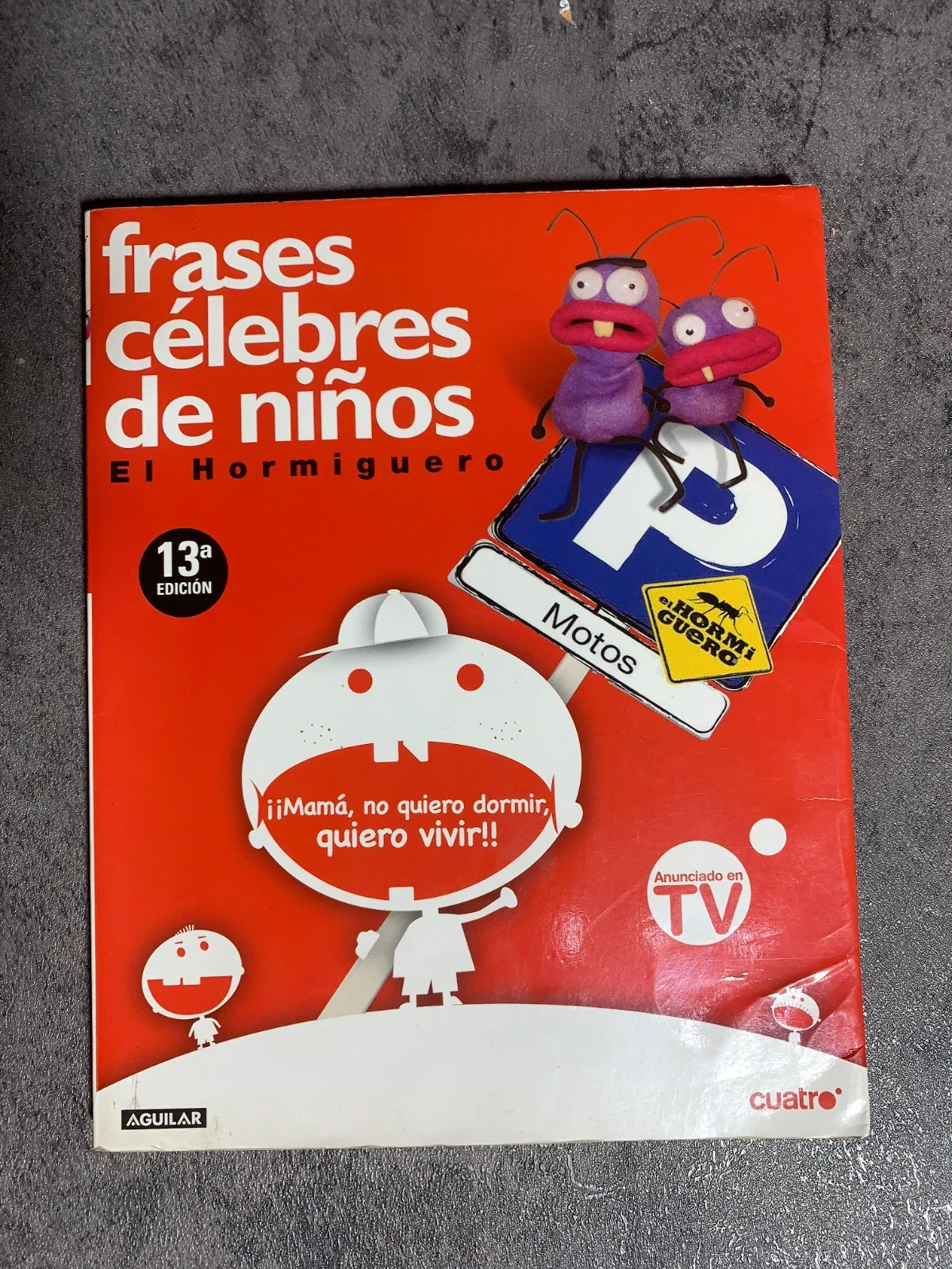 Libro Frases Celebres de Niños, El Hormiguero | Pablo Motos 2