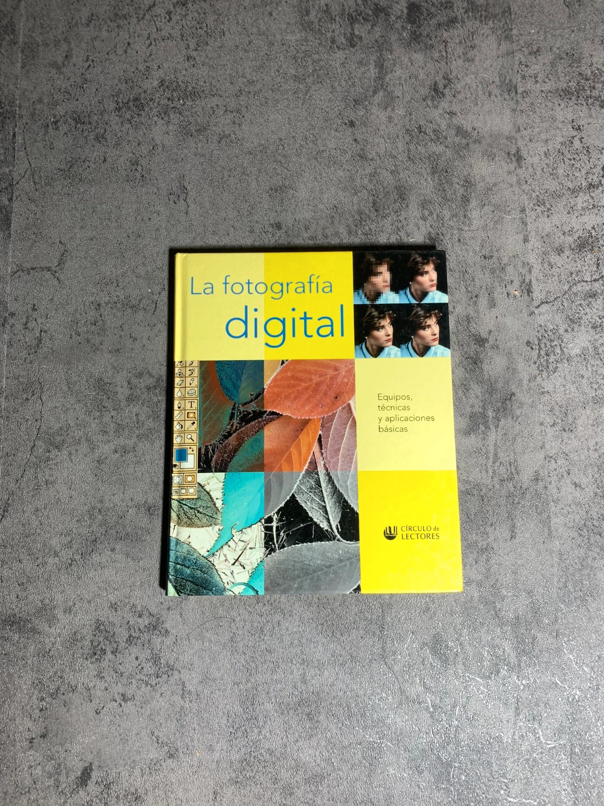 Libro La Fotografía Digital | Circulo de Lectores 2
