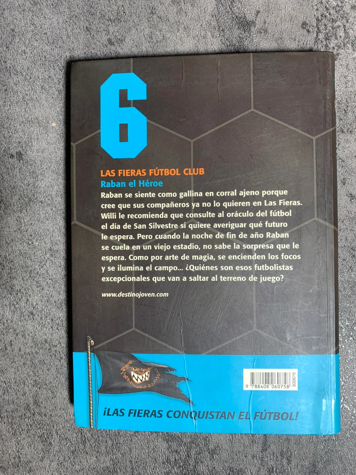 Las Fieras del Fútbol, Raban el Héroe | Joachim Masannek 3