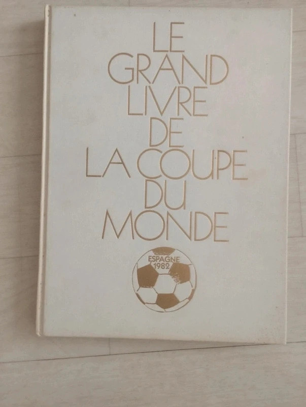 Le grand livre de la coupe du monde 1982