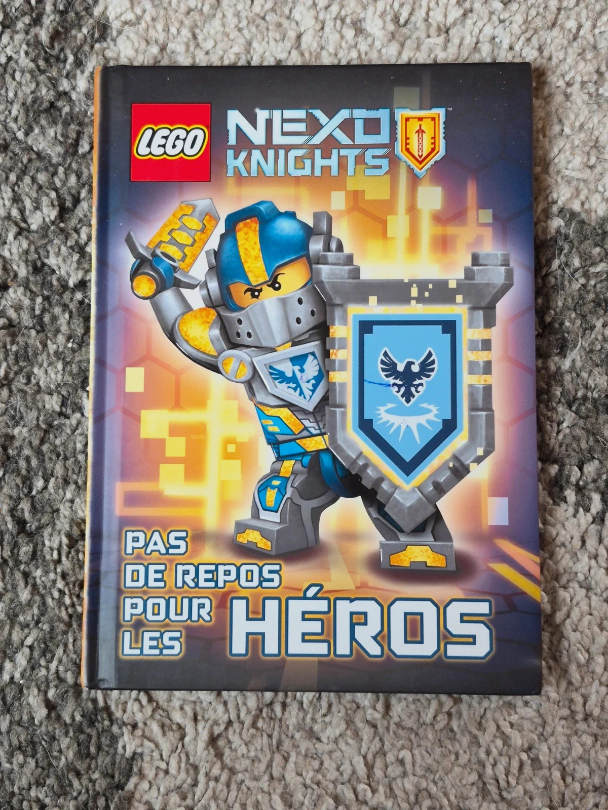 Livre LEGO Nexo Knights - Pas de repos pour les héros