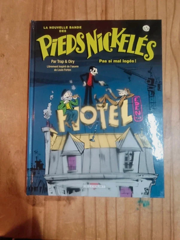 Bd Pieds nickelés (pas si mal logés)