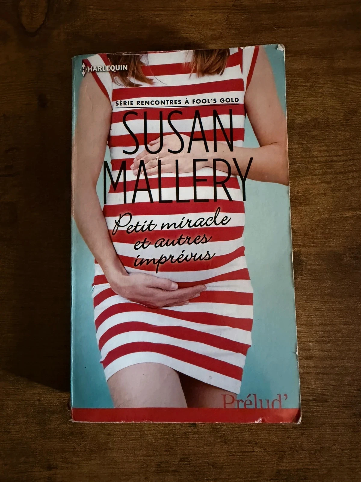 Susan Mallery – Petit miracle et autres imprévus – Harlequin
