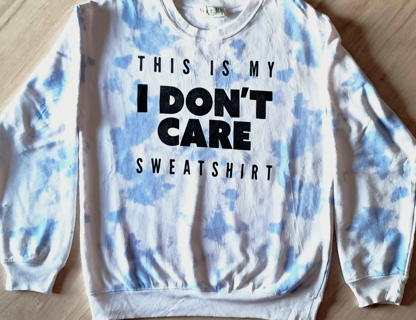Sweat-shirt Slogan Streetwear Tie Dye Blanc Bleu “I Don’t Care” Taille M