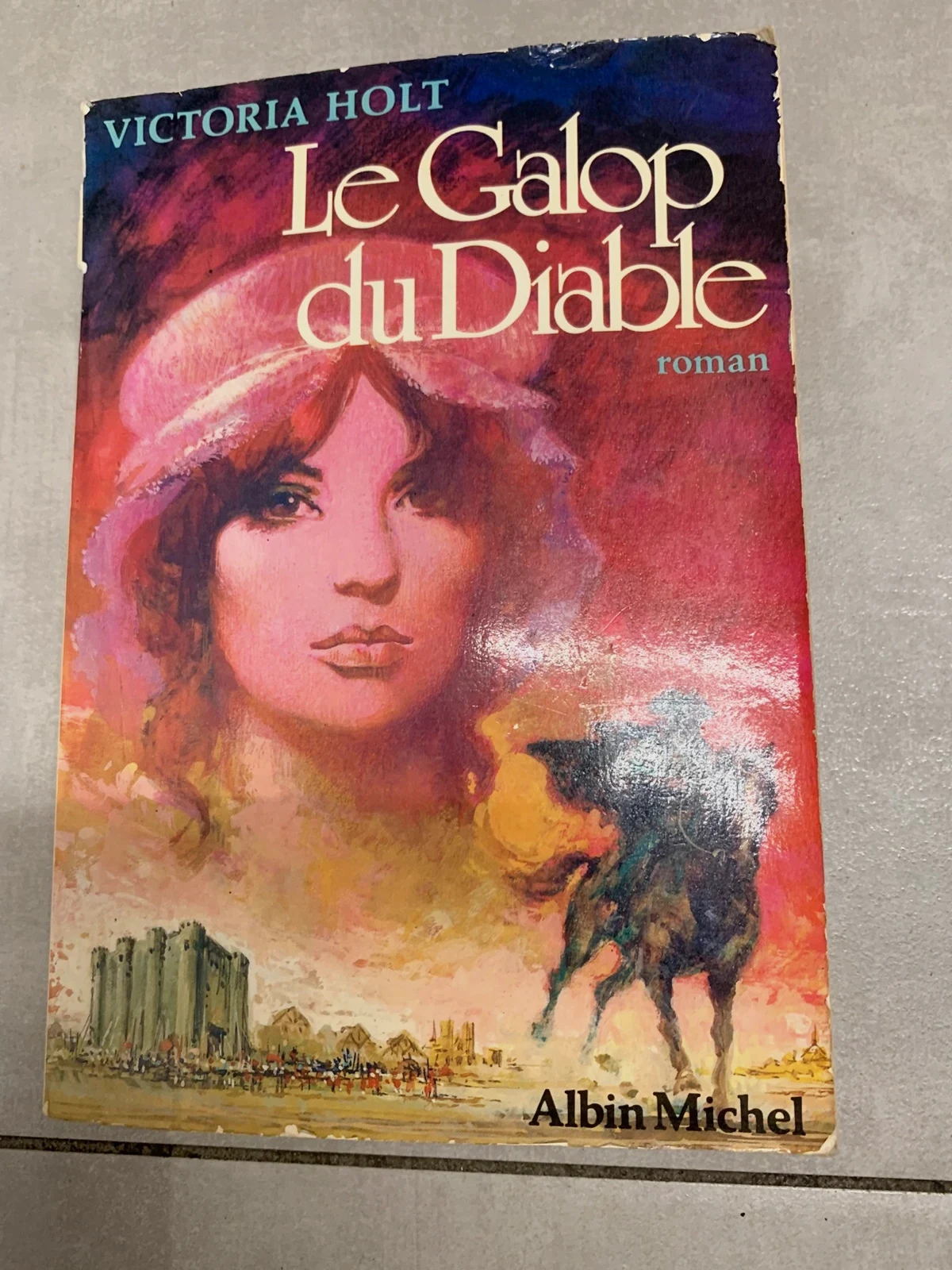 Livre Le Galop du Diable – Victoria Holt – Albin Michel 1979