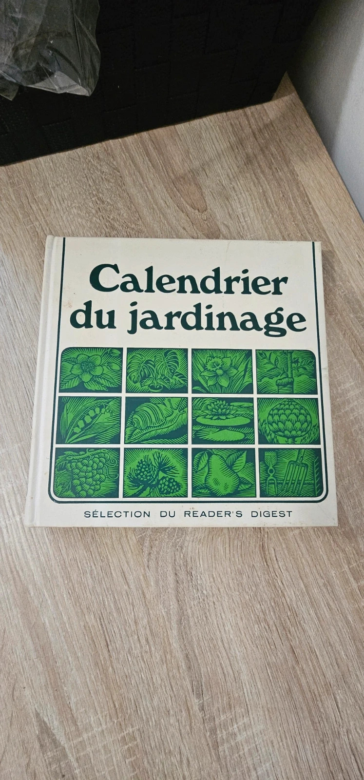Livre Calendrier du jardinage – Sélection du Reader's Digest