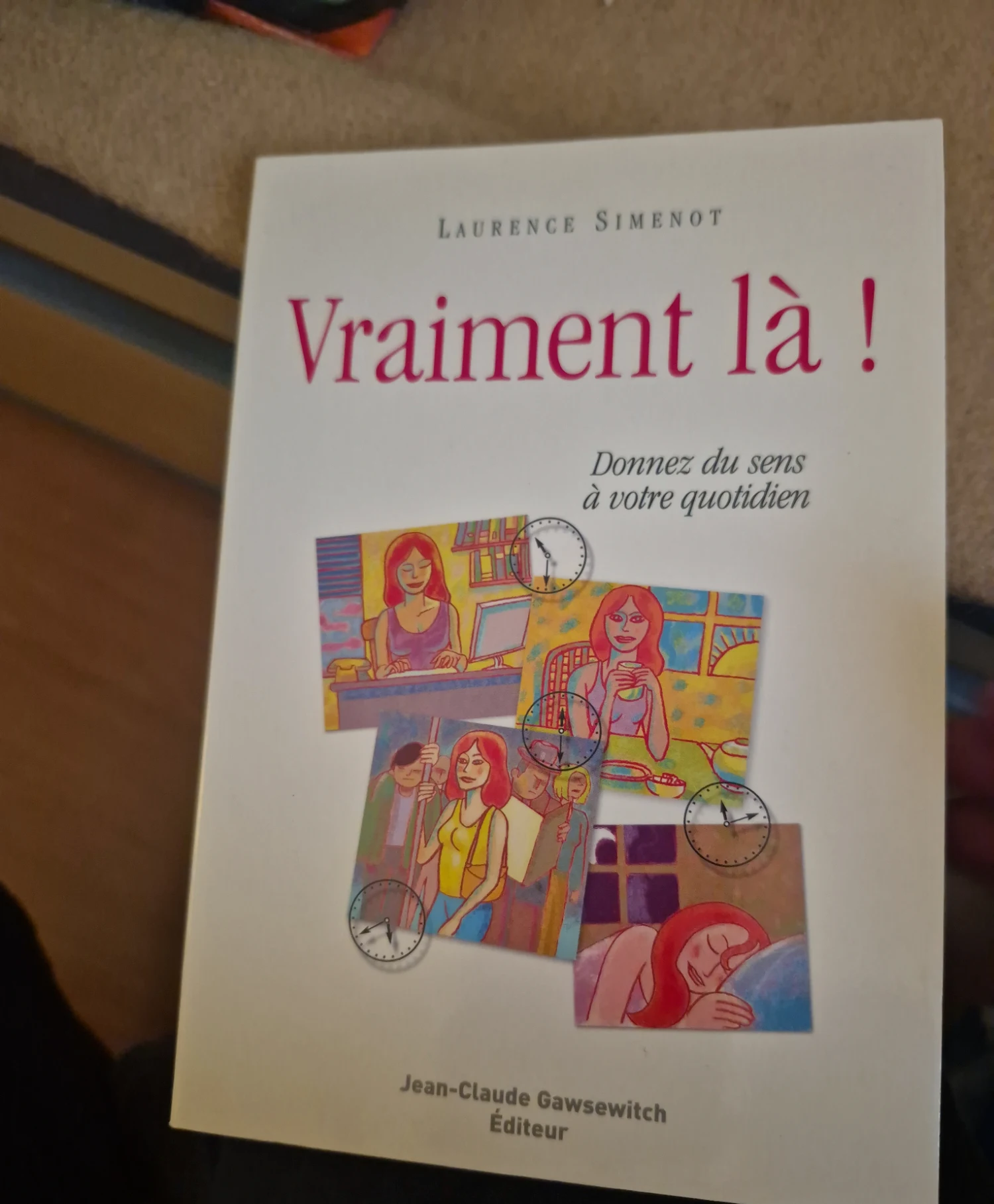 Livre Vraiment là ! par Laurence Simenot