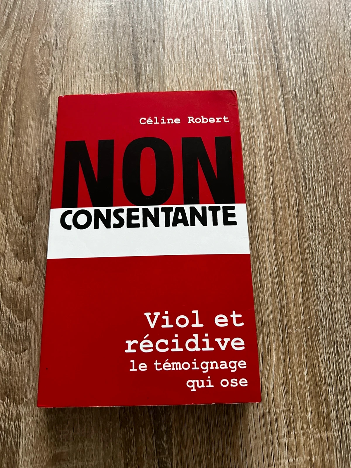 Non consentante de Celine Robert