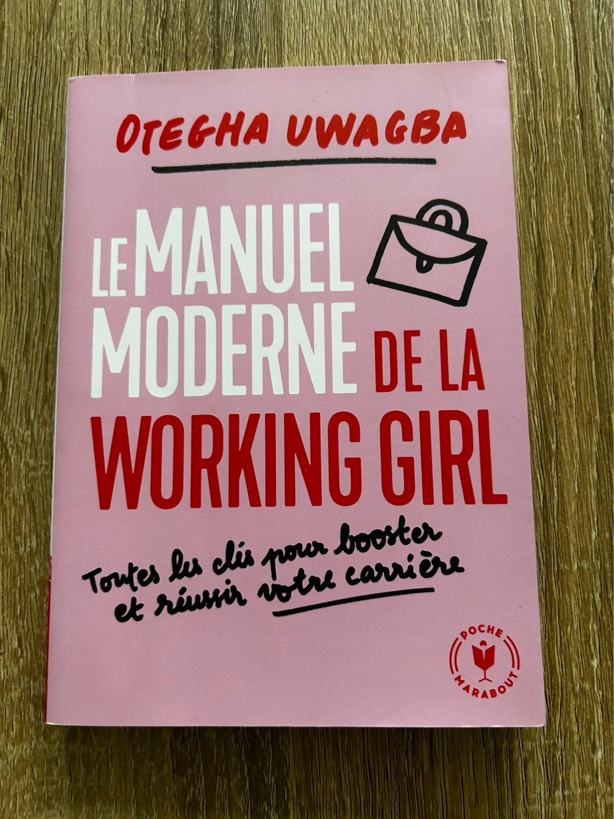 Le manuel moderne de la working girl