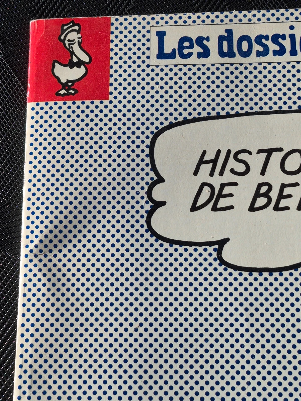 Les Dossiers du Canard n°40 - Histoires de Belges (1991) - TBE 2