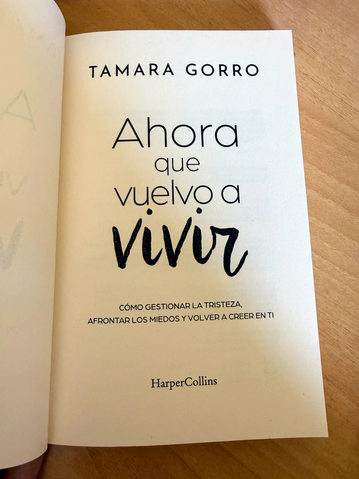 💖Tamara Gorro Ahora que vuelvo a vivir – Libro nuevo sin leer 2