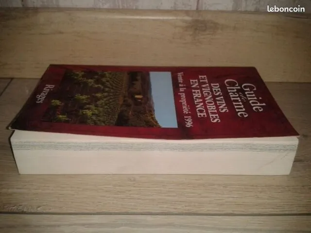 Guide de charme des vins et vignobles en France- Edition 1996 - Dominique Couvre – Rivages 3