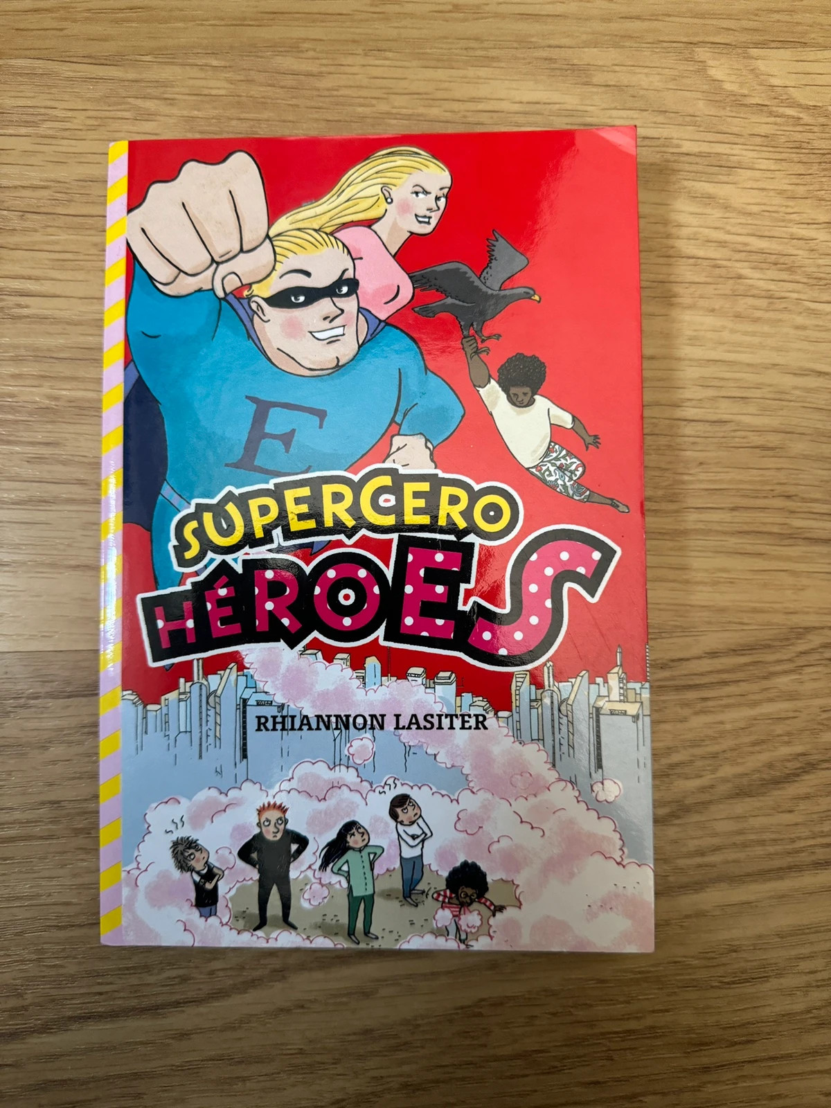 Supercero Héroes - Rhiannon Lasiter
