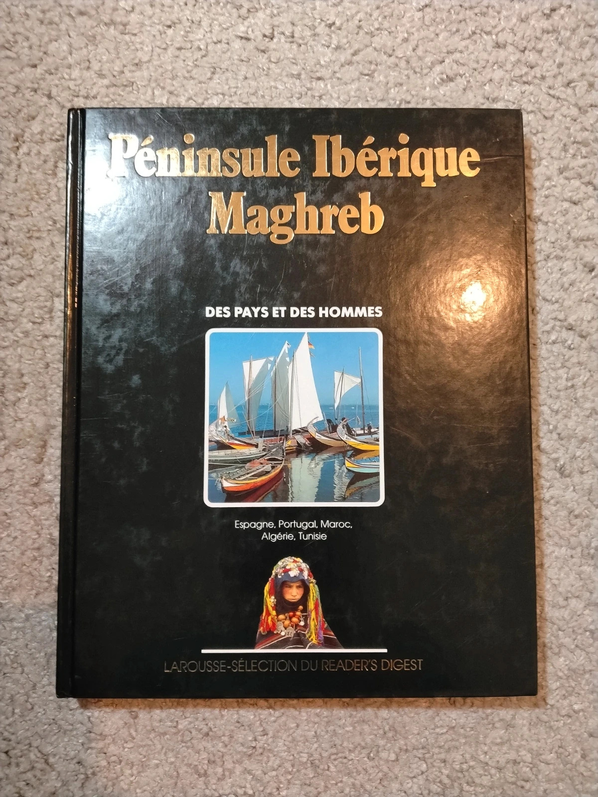 Livre péninsule ibérique Magreb larousse Sélection du Reader's Digest